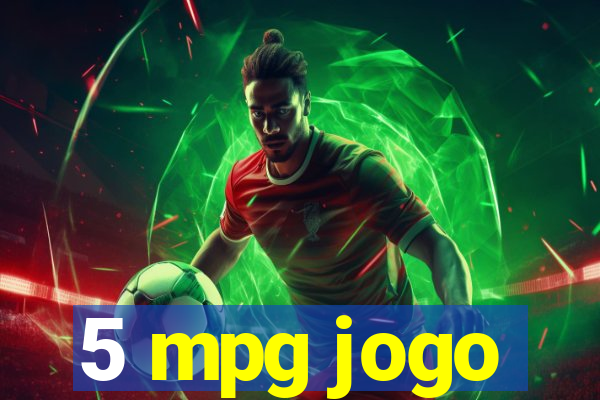 5 mpg jogo